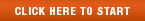 Click here to start